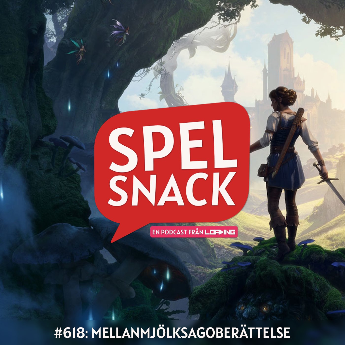 Ep. 618 – Mellanmjölksagoberättelse